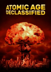 Atomic Age Declassified