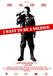 I Want to Be a Soldier