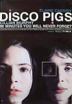 Disco Pigs