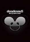 Deadmau5: Live at Earl's Court