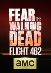 Fear The Walking Dead Flight 462