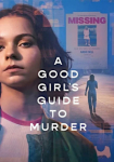 A Good Girl's Guide to Murder